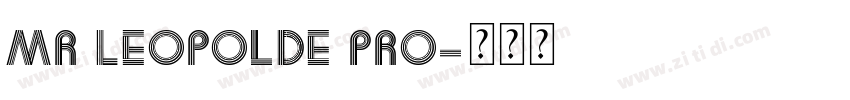 Mr Leopolde Pro字体转换